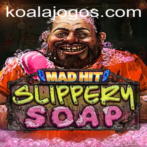 MadHitSlipperySoap: Descubra o Novo Fenômeno do KOALA JOGO